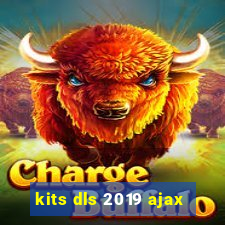kits dls 2019 ajax